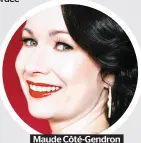  ??  ?? Maude Côté-gendron