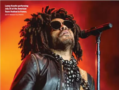  ?? GETTY IMAGES FILE PHOTO ?? Lenny Kravitz performing July 14 at the American Tours Festival in France.