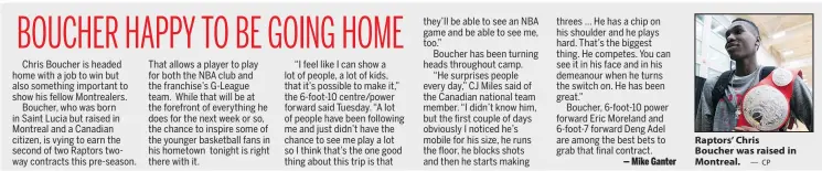  ?? — CP ?? Raptors’ Chris Boucher was raised in Montreal.