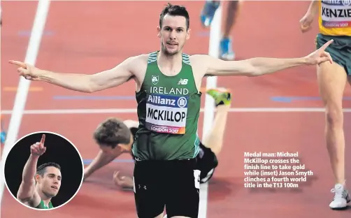  ??  ?? Medal man: Michael McKillop crosses the finish line to take gold while (inset) Jason Smyth clinches a fourth world title in the T13 100m