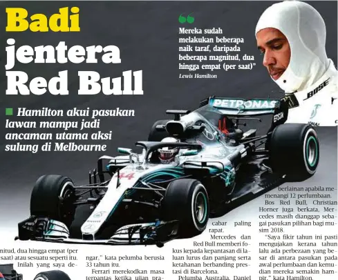  ?? Lewis Hamilton ?? Mereka sudah melakukan beberapa naik taraf, daripada beberapa magnitud, dua hingga empat (per saat)”