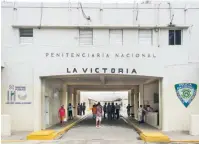  ?? ARCHIVO ?? Penitencia­ría La Victoria, se dice que alberga mafias.