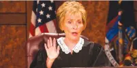  ?? (Courtesy) ?? ‘JUDGE JUDY’ Sheindlin holds court.