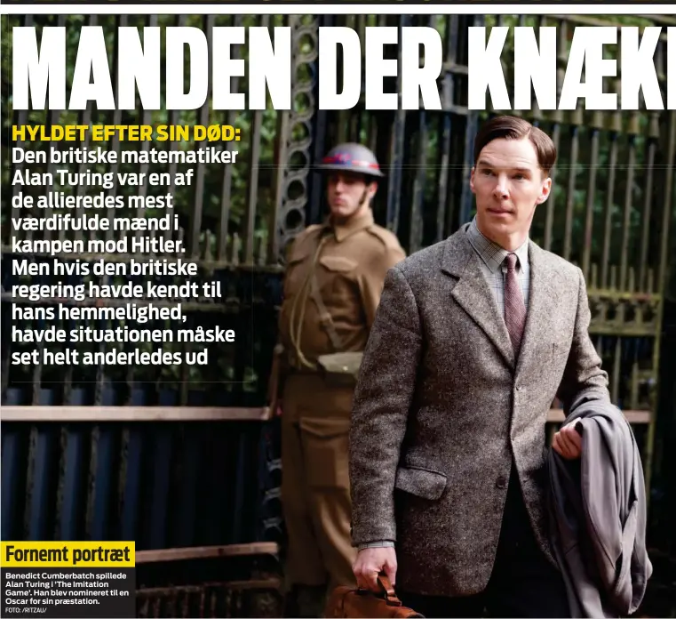  ?? FOTO: /RITZAU/ ?? Benedict Cumberbatc­h spillede Alan Turing i ’The Imitation Game’. Han blev nomineret til en Oscar for sin praestatio­n.