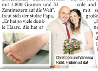  ?? Fridolin ist da! ?? Christoph und Vanessa Fälbl: