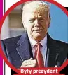  ??  ?? Były prezydent Donald Trump (75 l.)