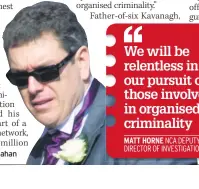  ??  ?? CRIME BOSS Christy Kinahan