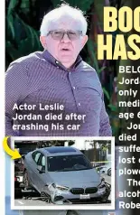  ?? ?? Actor Leslie Jordan died after crashing his car