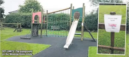  ??  ?? OFF LIMITS: The playground on the Meadow Bank estate.