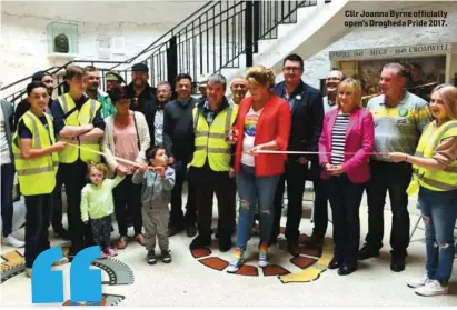  ??  ?? Cllr Joanna Byrne officially open’s Drogheda Pride 2017.