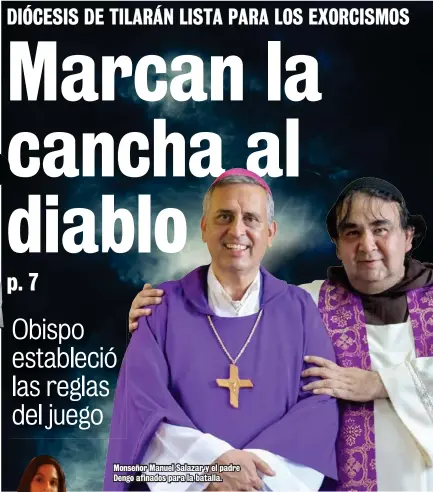  ??  ?? Monseñor Manuel Salazar y el padre Dengo afinados para la batalla.