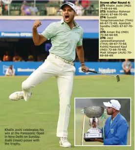  ??  ?? Khalin Joshi celebrates his win at the Panasonic Open in New Delhi on Sunday. Joshi ( inset) poses with the trophy.