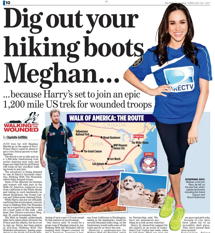  ??  ?? STEPPING OUT: Meghan could join Harry, far left, on the epic trek, which passes landmarks including the Grand Canyon and Mount Rushmore WALK OF AMERICA: THE ROUTE