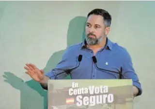  ?? ?? // EFE Santiago Abascal, durante el mitin de ayer en Ceuta