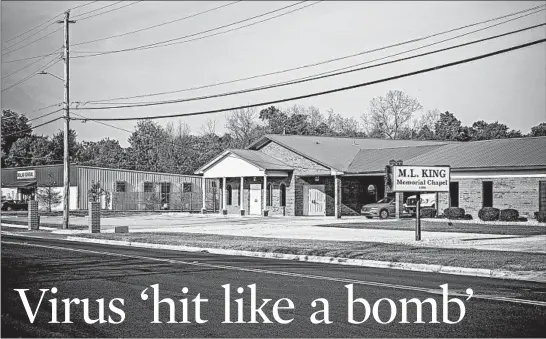  ?? AUDRA MELTON/THE NEW YORK TIMES ?? MLK Memorial Chapel funeral home in Albany, Georgia, where one of the most intense clusters of coronaviru­s anywhere in the country resides.