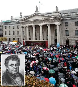  ??  ?? Protest! An anti-water charges protest outside the GPO on O’Connell Street in 2014; inset, Daniel O’Connell