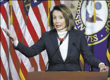  ?? Carolyn Kaster The Associated Press ?? House Speaker Nancy Pelosi gives a news conference Thursday on Capitol Hill. She and other Democrats rejected a White House plan aimed at breaking the stalemate over border wall funding.