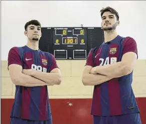  ?? FOTO: FCB ?? Petar y Djordje Cikusa Los hermanos de Bordils han renovado su contrato con el Barça