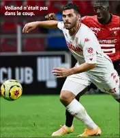  ??  ?? Volland n’était pas dans le coup.