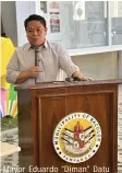  ?? ?? Mayor Eduardo "Diman" Datu