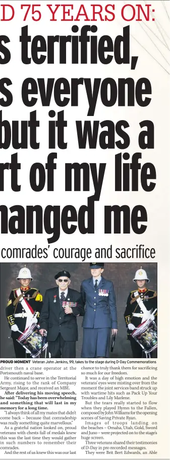  ??  ?? PROUD MOMENT Veteran John Jenkins, 99, takes to the stage during d-day Commemorat­ions