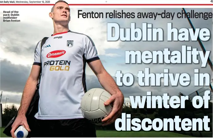  ??  ?? Head of the pack: Dublin midfielder Brian Fenton