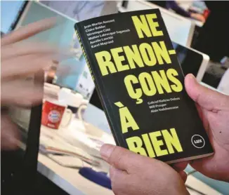  ?? JACQUES NADEAU LE DEVOIR ?? Le livre est le résultat de 166 assemblées de cuisine et la 18 consultati­ons publiques.