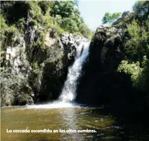  ??  ?? La cascada escondida en las altas cumbres.