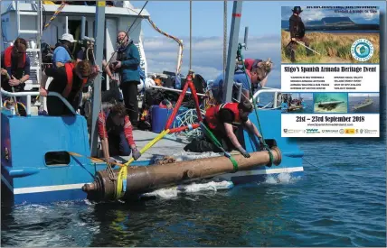  ??  ?? A cannon from the Spanish Armada recovered at Streedagh in 2015.