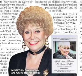  ??  ?? MISSED Liz Dawn as Vera and funeral order of service