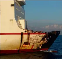  ?? (Photo Marine nationale) ?? La proue du roulier tunisien Ulysse garde les stigmates de la collision avec le Virginia survenue dimanche matin au large du cap Corse.