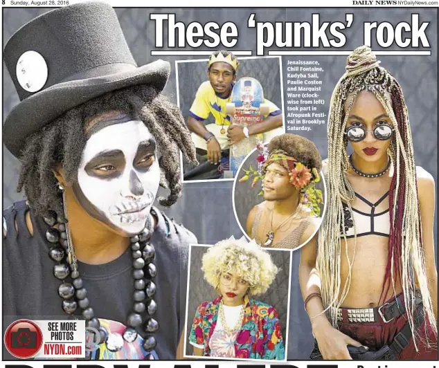  ??  ?? Jenaissanc­e, Chill Fontaine, Kudyba Sall, Paulie Coston and Marquist Ware (clockwise from left) took part in Afropunk Festival in Brooklyn Saturday.