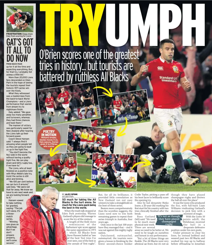  ??  ?? FRUSTRATIO­N: Dagg stops Daly from scoring for Lions POETRY IN MOTION Williams breaks, Davies moves it on, Daly passes, Davies gives it to O’brien who scores