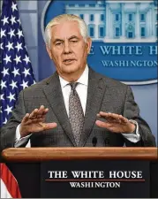  ?? ABACA PRESS ?? “We’re ready to talk anytime North Korea would like to talk,” Secretary of State Tillerson said. “We’re ready to have the first meeting without preconditi­on.”