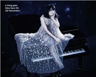  ??  ?? A Grieg gala: Alice Sara Ott (20 December)