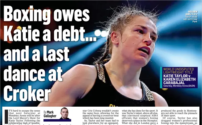  ?? ?? GOLDEN GIRL: Katie Taylor could sell out Croke Park