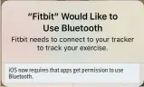  ??  ?? iOS now requires that apps get permission to use Bluetooth.