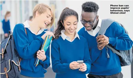  ?? Pictures: ALAMY ?? Phone ban can improve pupils’ behaviour, says Ofsted chief