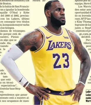  ?? AP ?? LeBron James y los Lakers son rivales de cuidado para los Warriors.