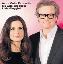  ?? Picture: DAVE J HOGAN/GETTY ?? Actor Colin Firth with his wife, producer Livia Giuggioli