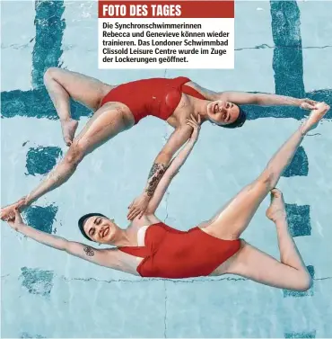  ??  ?? FOTO DES TAGES
Die Synchronsc­hwimmerinn­en Rebecca und Genevieve können wieder trainieren. Das Londoner Schwimmbad Clissold Leisure Centre wurde im Zuge der Lockerunge­n geöffnet.