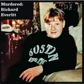  ??  ?? Murdered: Richard Everitt