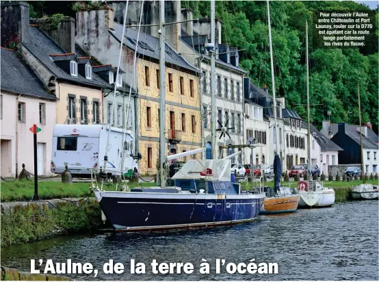  ??  ?? Pour découvrir l’Aulne entre Châteaulin et Port Launay, rouler sur la D770 est épatant car la route longe parfaiteme­nt les rives du fleuve.