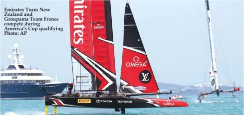  ??  ?? Emirates Team New Zealand and Groupama Team France compete during America’s Cup qualifying Photo: AP