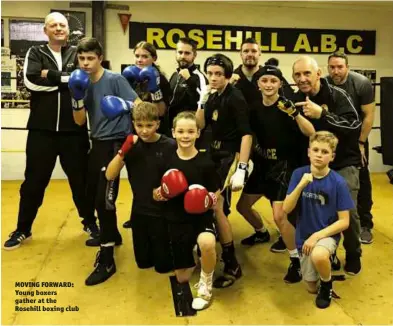  ??  ?? MOVING FORWARD: Young boxers gather at the Rosehill boxing club