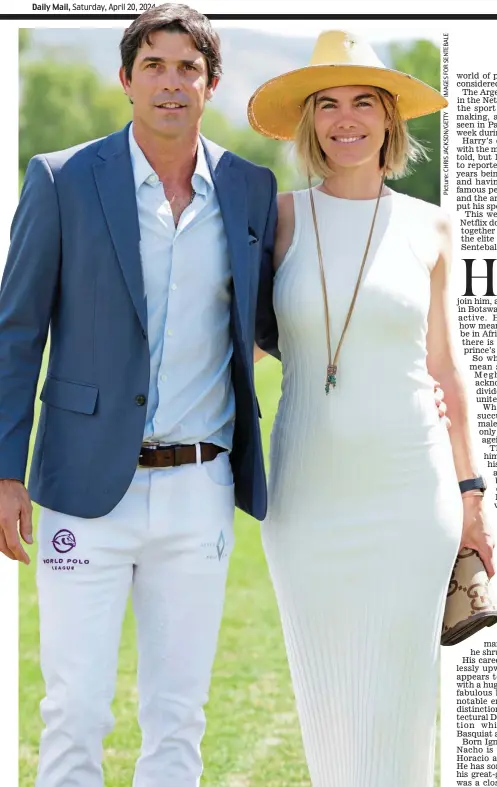  ?? ?? Sussex squad: Internatio­nal polo player Nacho Figueras with his socialite wife, Delfina Blaquier