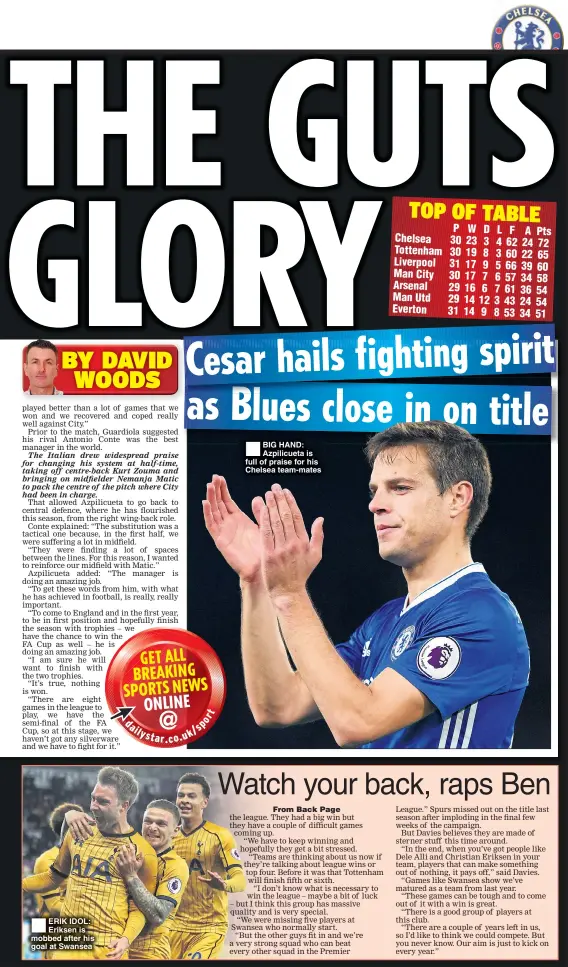  ??  ?? BIG HAND: Azpilicuet­a is full of praise for his Chelsea team-mates