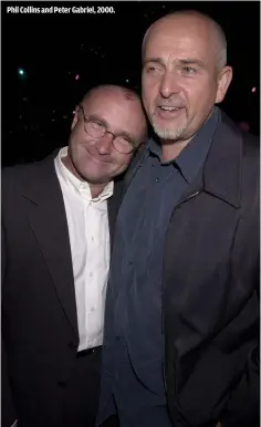  ??  ?? PHIL COLLINS AND PETER GABRIEL, 2000.