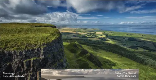  ??  ?? Binevenagh, Dothraki Grasslands