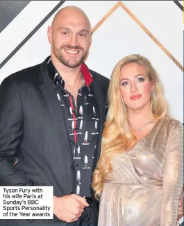  ??  ?? Tyson Fury with his wife Paris at Sunday’s BBC Sports Personalit­y of the Year awards